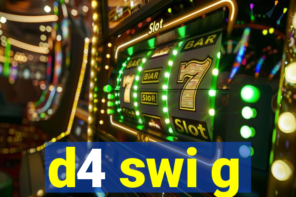 d4 swi g